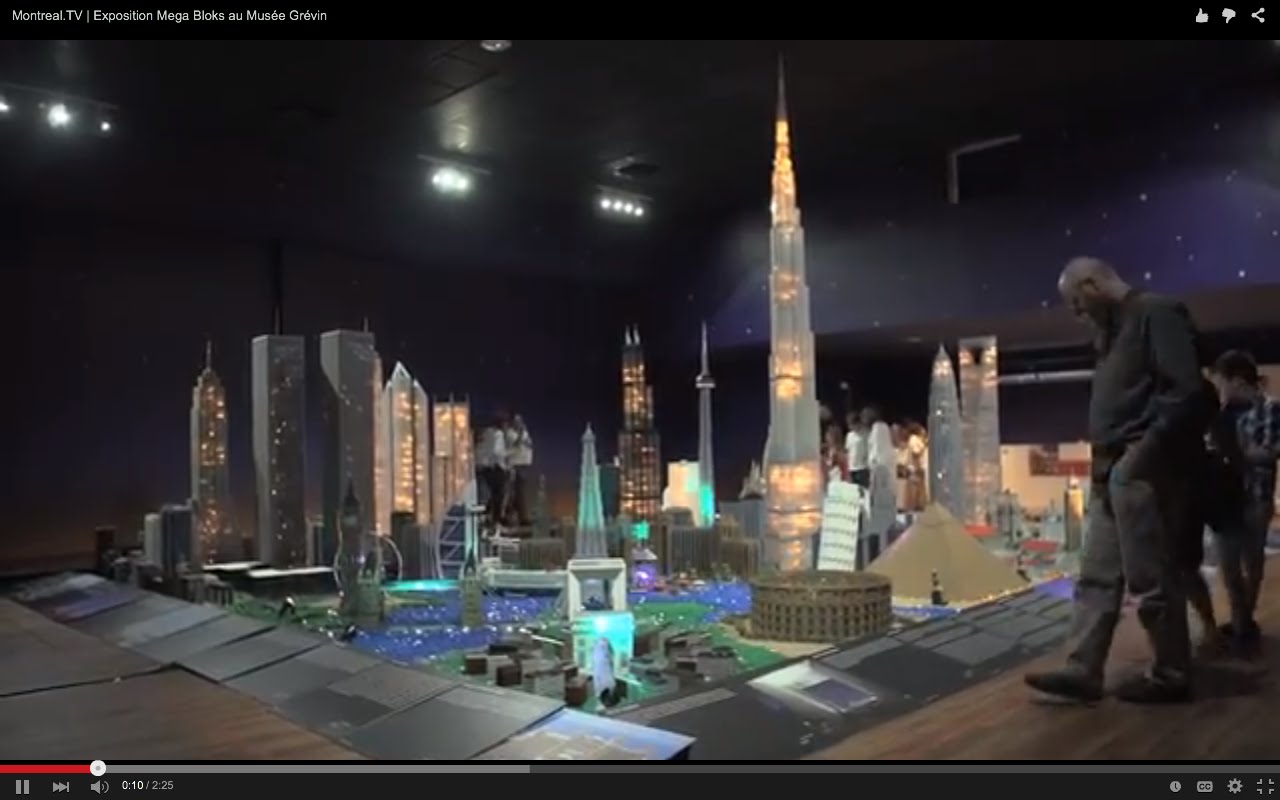 Le monde en Mega Bloks au Musée Grévin Montreal.TV