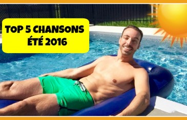 Top 5 chansons de l’été 2016