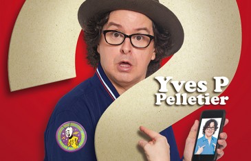 Yves P. Pelletier en tournée au Québec avec un nouveau spectacle