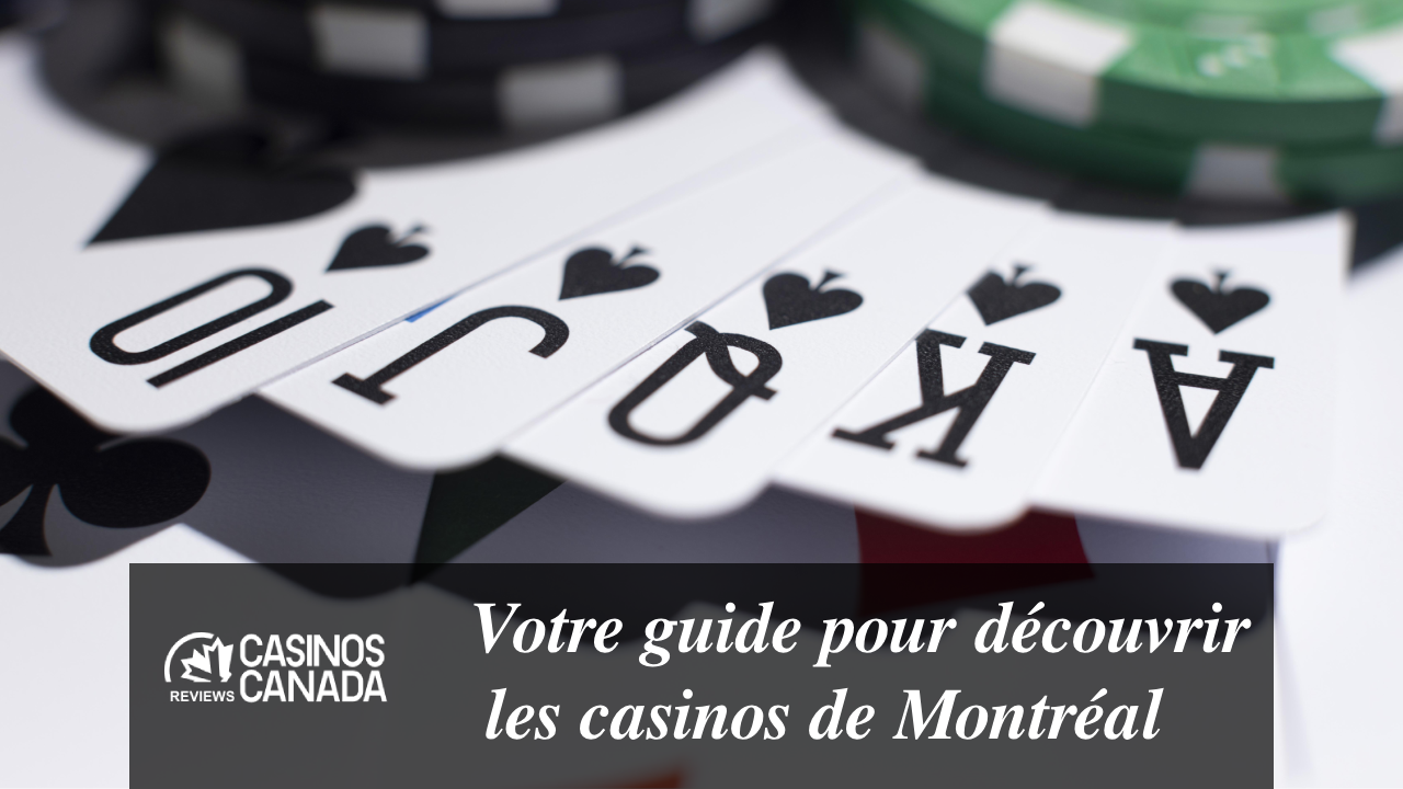 Votre guide pour découvrir les casinos de Montréal